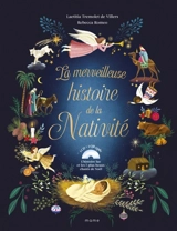 La merveilleuse histoire de la Nativité : l'histoire lue et les 7 plus beaux chants de Noël - Laetitia Tremolet de Villers