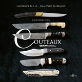 L'univers des couteaux - Laurence Bulle