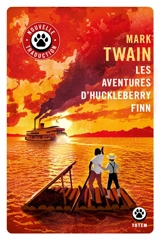 Les aventures de Huckleberry Finn - Mark Twain