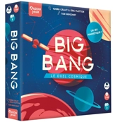Big bang : Le duel cosmique - Callet, Yohan