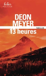 13 heures : thriller - Deon Meyer