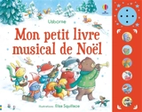 Mon petit livre musical de Noël - Fiona Watt