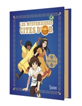 Les mystérieuses cités d'or : l'intégrale - Anne Kalicky