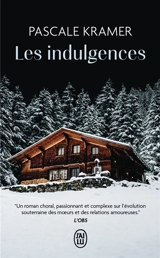 Les indulgences - Pascale Kramer