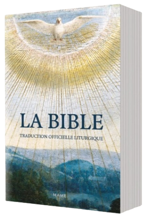 La Bible : traduction officielle liturgique