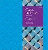 Casa Batllo, Gaudi : Barcelone - Juan José Lahuerta