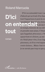 D'ici on entendait tout - Roland Marcuola