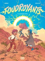 Foudroyants. Vol. 2. La montagne de feu - Mathieu Burniat