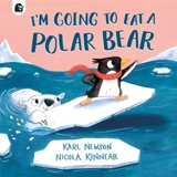 I'm Going to Eat a Polar Bear - Karl Newson