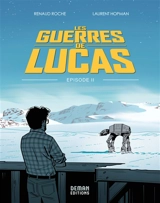Les guerres de Lucas. Vol. 2 - Laurent Hopman