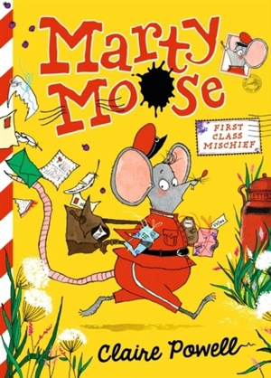 Marty Moose : First Class Mischief - Powell, Claire