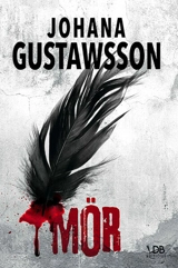 Une enquête d'Emily Roy et Alexis Castells. Mör - Johana Gustawsson