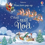 C'était la nuit de Noël : mon livre pop-up - Clement Clarke Moore