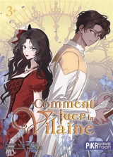 Comment tuer la vilaine. Vol. 3 - Haegi