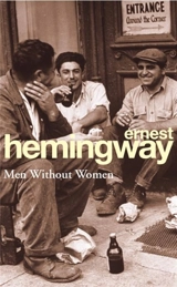 Men Without Women - Hemingway, Ernest