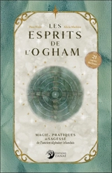 Les esprits de l'Ogham : magie, pratiques et sagesse de l'ancien alphabet irlandais : 21 cartes incluses - Phro Nesis