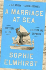 A Marriage at Sea - Elmhirst, Sophie