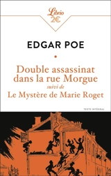 Double assassinat dans la rue Morgue. Le mystère de Marie Roget : texte intégral - Edgar Allan Poe