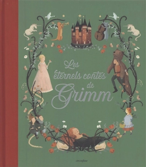 Les éternels contes de Grimm - Jacob Grimm