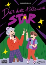 Dur dur d'être une star - Ingrid Thobois
