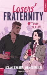 Losers' fraternity. Vol. 2. Angel vs devil - Océane Ghanem