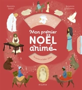 Mon premier Noël animé - Alexandra Garibal