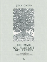 L'homme qui plantait des arbres - Jean Giono