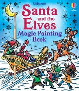 Santa and the Elves - Abigail Wheatley