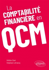 La comptabilité financière en QCM - Héloïse Cloet