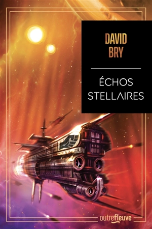 Echos stellaires - David Bry