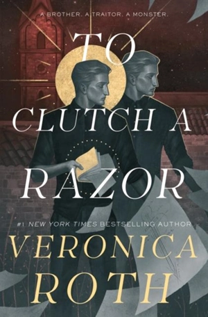 To Clutch a Razor Vol. 2 - Veronica Roth