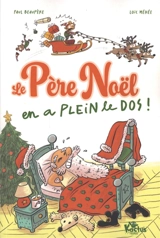 Le Père Noël en a plein le dos ! - Paul Beaupère