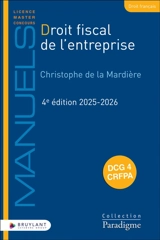 Droit fiscal de l'entreprise : DCG 4, CRFPA : 2025-2026 - Christophe de La Mardière