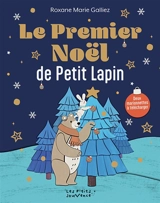 Le premier Noël de Petit Lapin - Roxane Marie Galliez