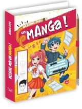 Dessine-moi un manga ! : le guide complet pour apprendre à dessiner comme un mangaka - Dorine Ekpo