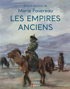 Les empires anciens