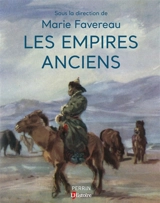 Les empires anciens