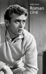 Roman ciné - André Nolat