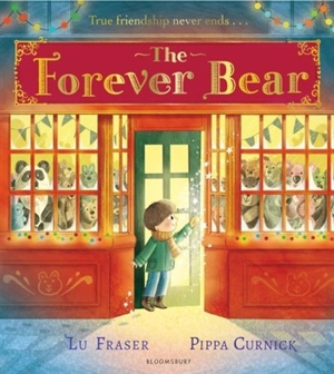 The Forever Bear - Fraser, Lu