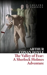 The Valley of Fear - Doyle, Arthur Conan, Sir
