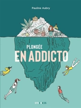 Plongée en addicto - Pauline Aubry