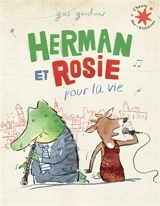 Herman et Rosie pour la vie - Gus Gordon