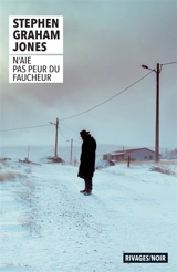 N'aie pas peur du faucheur - Stephen Graham Jones