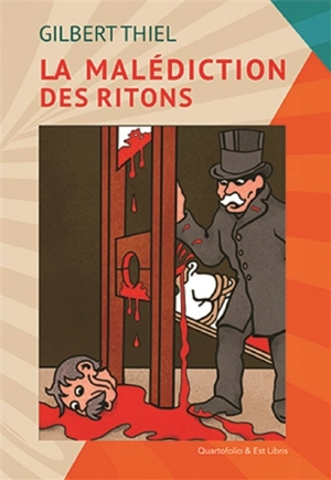 La malédiction des ritons - Gilbert Thiel