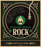 Les grands noms du rock : 86 artistes de légende - Ernesto Assante