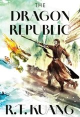 The Dragon Republic Collector's Edition (The Poppy War, Book 2) Vol. 2 - Kuang, R F
