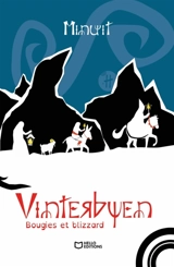 Vinterbyen - Tome II : Bougies et Blizzard - MINUIT