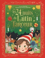 Les 24 nuits du lutin farceur - Chloé Eloi