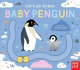 Let's Go Home, Baby Penguin - Carolina Buzio