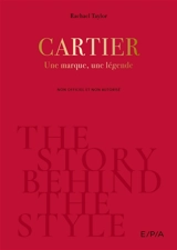 Cartier : une marque, une légende : non officiel et non autorisé - Rachael Taylor